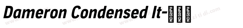 Dameron Condensed It字体转换